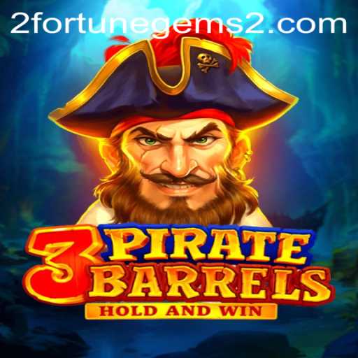 Explore the Thrilling World of 3PirateBarrels and Fortune Gems 2