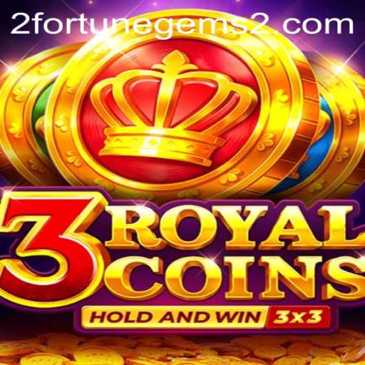 Exploring the Thrilling Universe of 3royalcoins and Fortune Gems 2