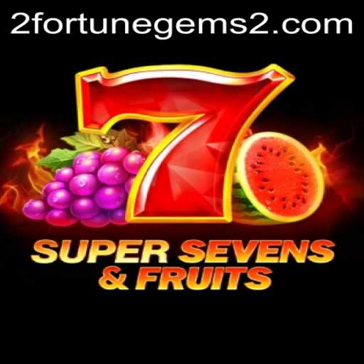 Exploring the Exciting World of 7SuperSevensFruits and Fortune Gems 2