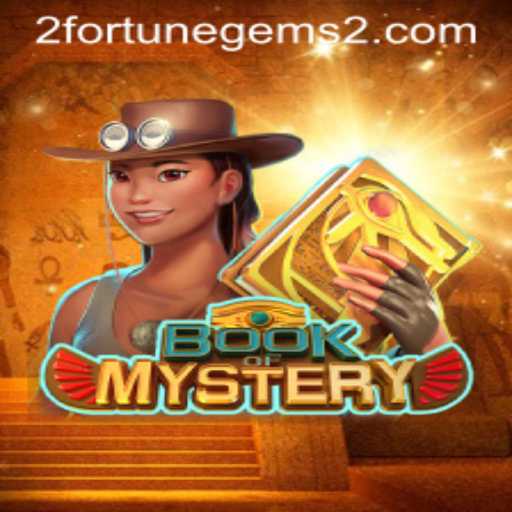 Book of Mystery: Unearth the Secrets of Fortune Gems 2