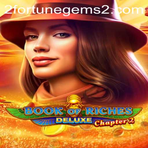 Book of Riches Deluxe Chapter 2: Unveiling Fortune Gems 2