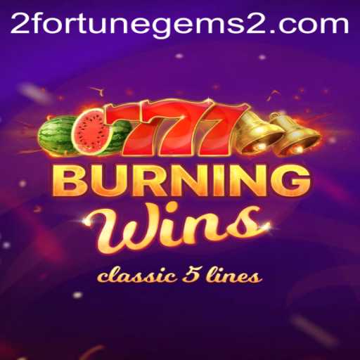 Explore the Exciting World of BurningWins: Unleashing the Magic of Fortune Gems 2