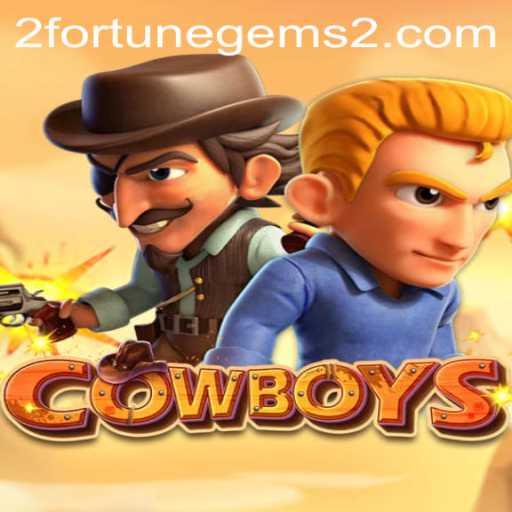 Unveiling the Thrilling World of Cowboys: Introducing Fortune Gems 2