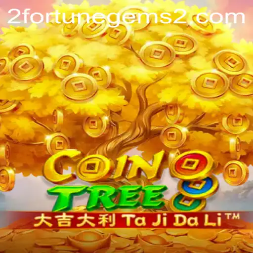 Discover the Magic of CoinTree: Exploring Fortune Gems 2