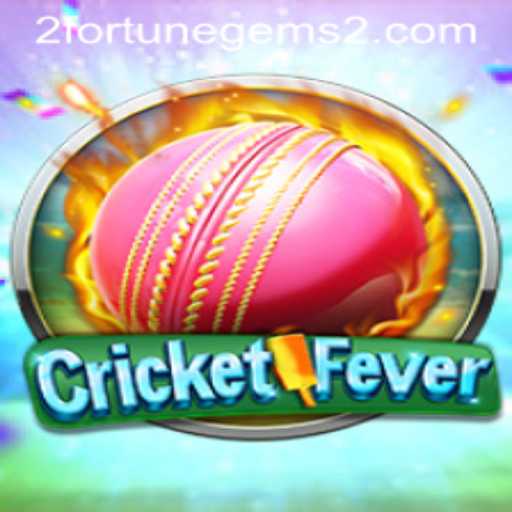 CricketFever: Embrace the Excitement with Fortune Gems 2