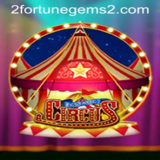 EcstaticCircus Chronicles: Delving Into Fortune Gems 2