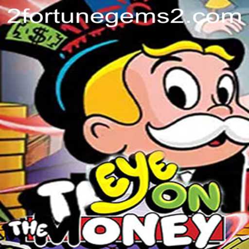 Exploring the Intricacies of EyeOnTheMoney: The Fortune Gems 2 Edition