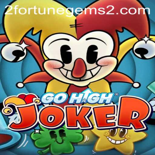 Discovering the Thrills of GoHighJoker: Fortune Gems 2 Edition