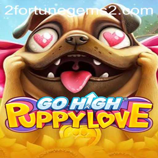 Discover the Enchanting World of GoHighPuppyLove and Fortune Gems 2