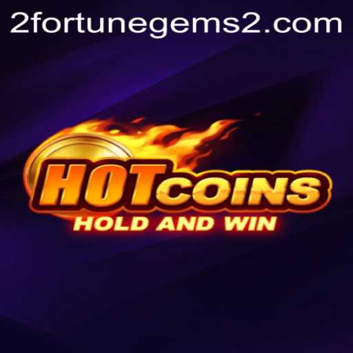 Discover the Thrills of HotCoins: A Dive into the World of Fortune Gems 2