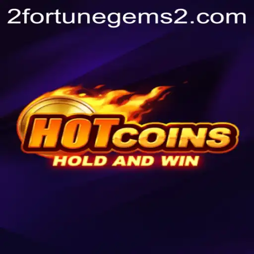 Discover the Thrills of HotCoins: A Dive into the World of Fortune Gems 2