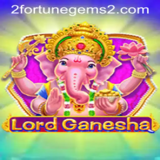 Discover the Enigmatic World of LordGanesha and Fortune Gems 2