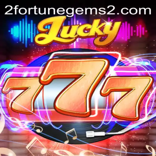 Exploring the Thrills of Lucky777: A Dive into Fortune Gems 2