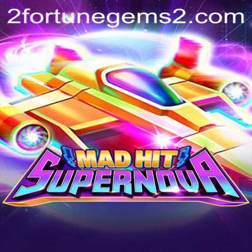 Explore the Intriguing World of MadHitSupernova and Discover Fortune Gems 2