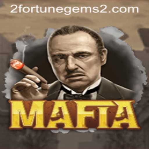 Exploring the Intriguing World of Mafia: Fortune Gems 2