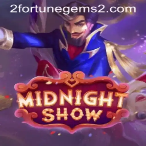 Exploring MidnightShow: A Journey into Fortune Gems 2