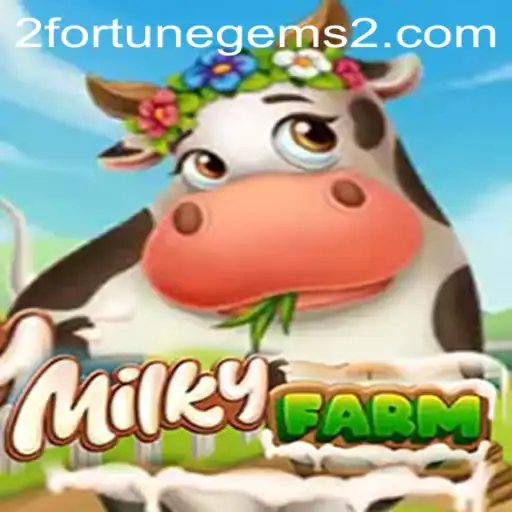 Discover the Enchanting World of MilkyFarm: Unraveling the Mysteries of Fortune Gems 2