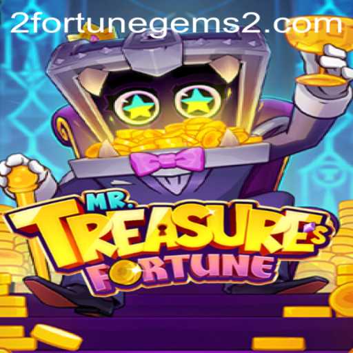 Explore the Thrilling World of MrTreasuresFortune and Discover Fortune Gems 2