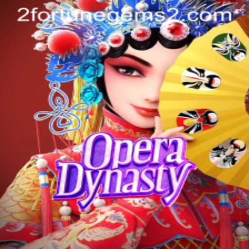 Discover the Thrilling World of OperaDynasty and Fortune Gems 2