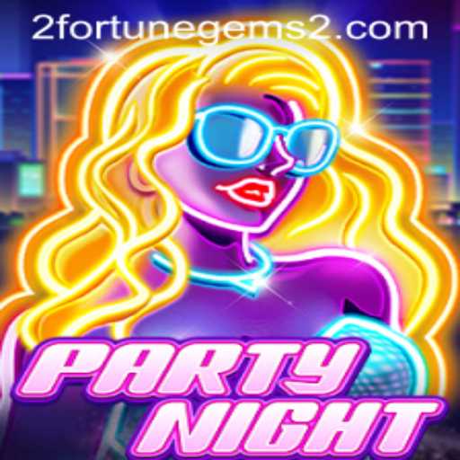 Exploring PartyNight: The Thrill of Fortune Gems 2