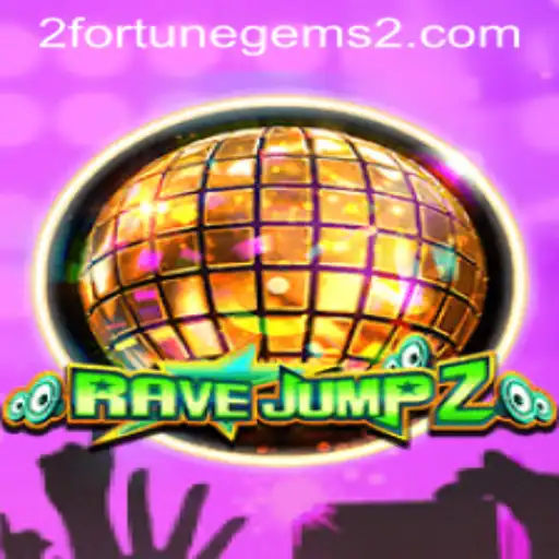 Exploring the Thrills of RaveJump2 and the Enchantment of Fortune Gems 2