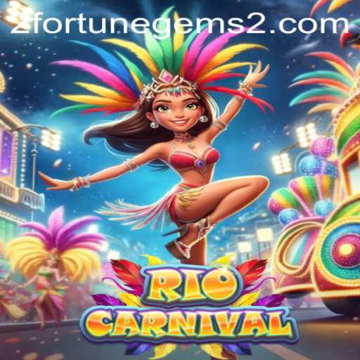 Explore the Thrills of RioCarnival: Introducing Fortune Gems 2