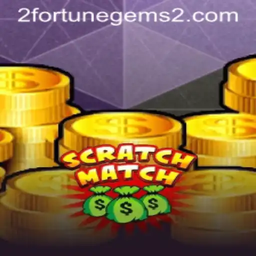 ScratchMatch: The Exciting World of Fortune Gems 2