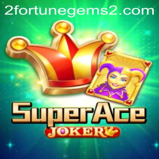 Discover the Exciting World of SuperAceJoker: Dive into Fortune Gems 2