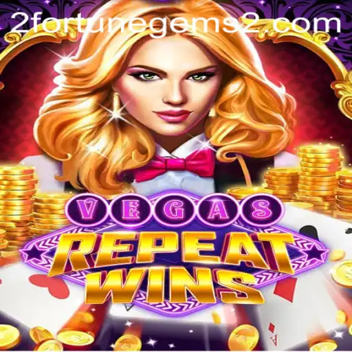 Unveiling the Exciting World of VegasRepeatWins: A Journey Through Fortune Gems 2