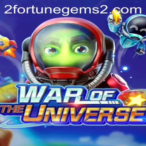 Explore the Exciting World of WAROFTHEUNIVERSE and the Thrills of Fortune Gems 2