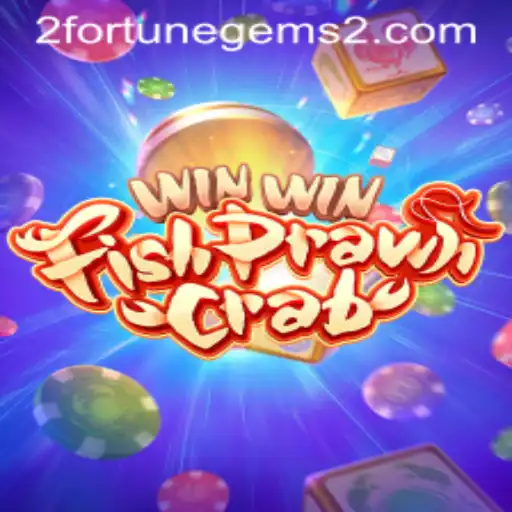 A Dive into WinWinFishPrawnCrab and Fortune Gems 2